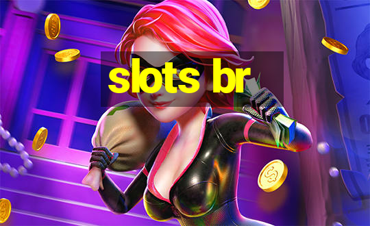 slots br