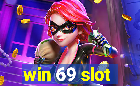 win 69 slot