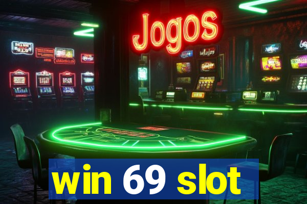 win 69 slot