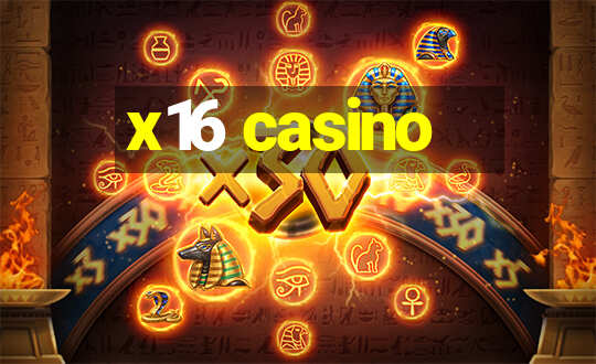 x16 casino