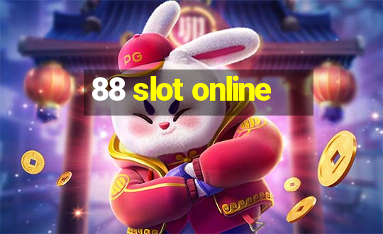 88 slot online