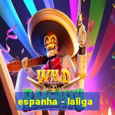 espanha - laliga