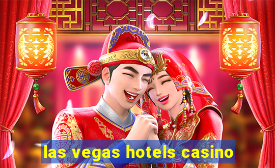 las vegas hotels casino