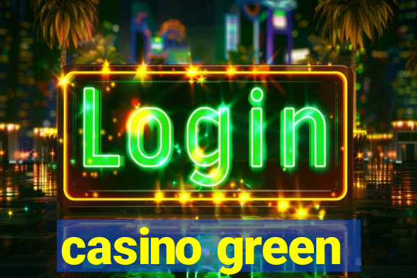 casino green