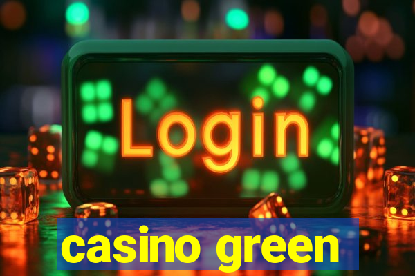 casino green