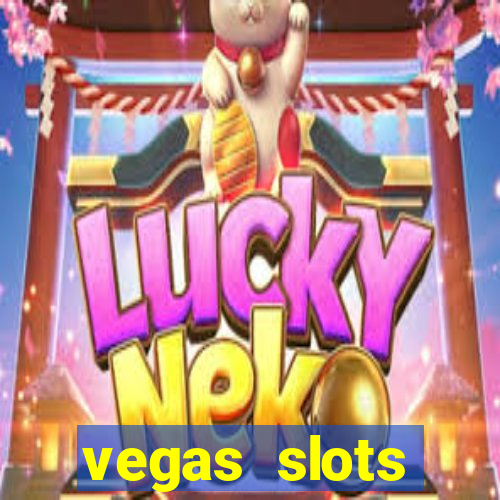 vegas slots machines free games