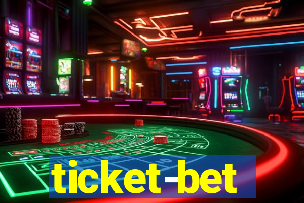 ticket-bet