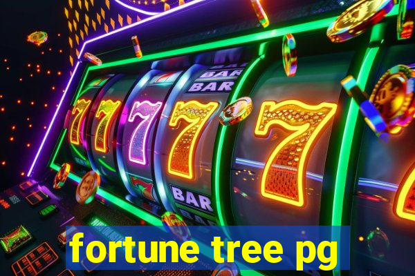 fortune tree pg