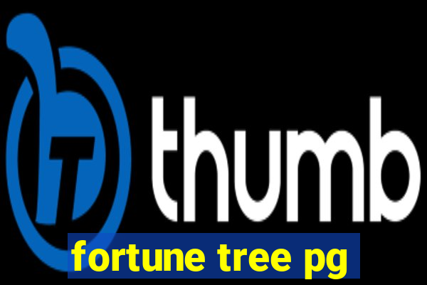 fortune tree pg