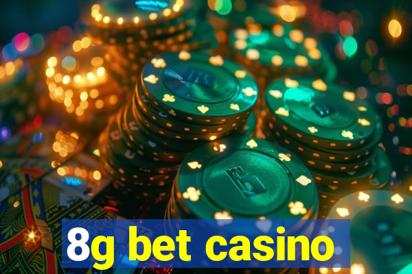 8g bet casino