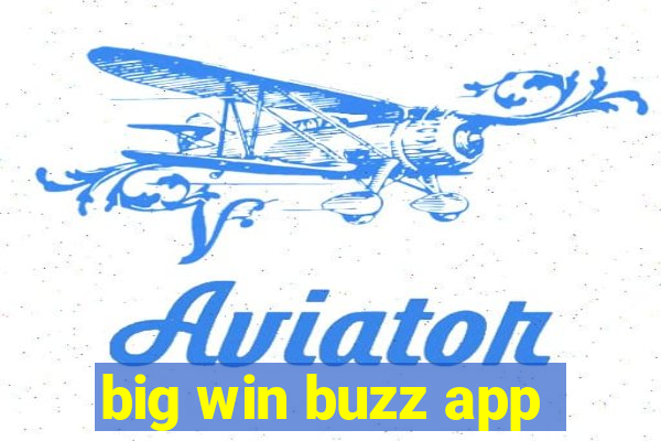 big win buzz app