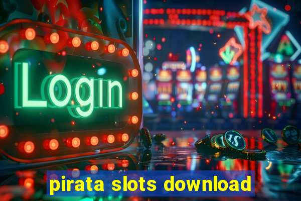 pirata slots download