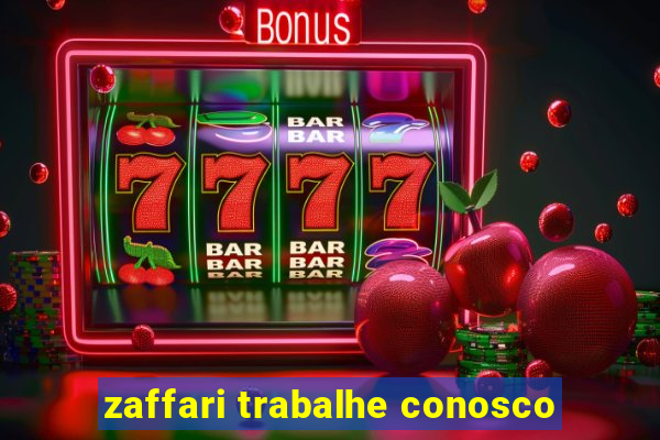 zaffari trabalhe conosco