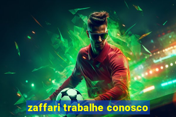 zaffari trabalhe conosco