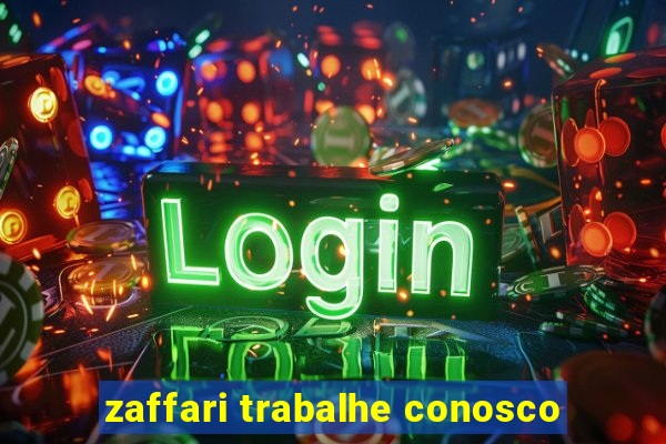 zaffari trabalhe conosco