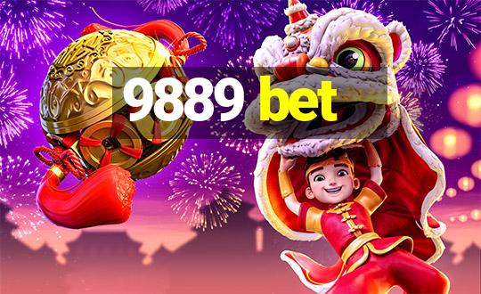 9889 bet