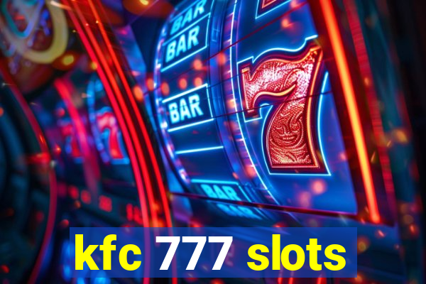 kfc 777 slots