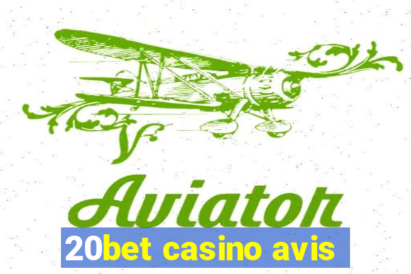 20bet casino avis