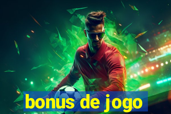 bonus de jogo