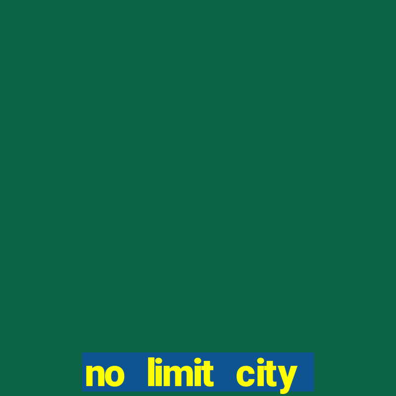 no limit city slots demo