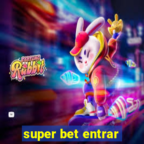 super bet entrar