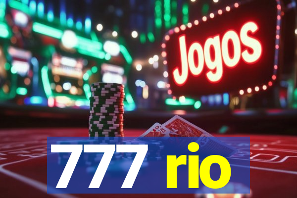 777 rio