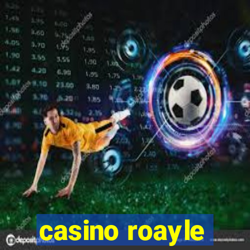 casino roayle