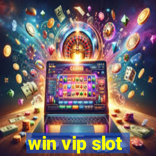 win vip slot