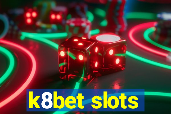 k8bet slots