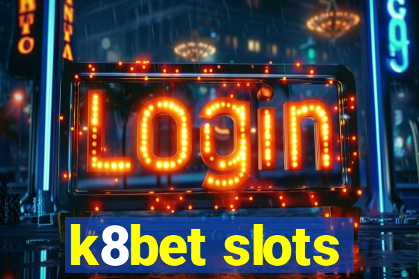 k8bet slots