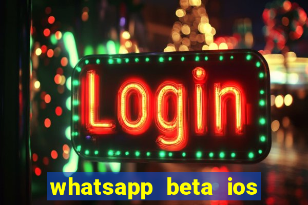 whatsapp beta ios testflight code 2024