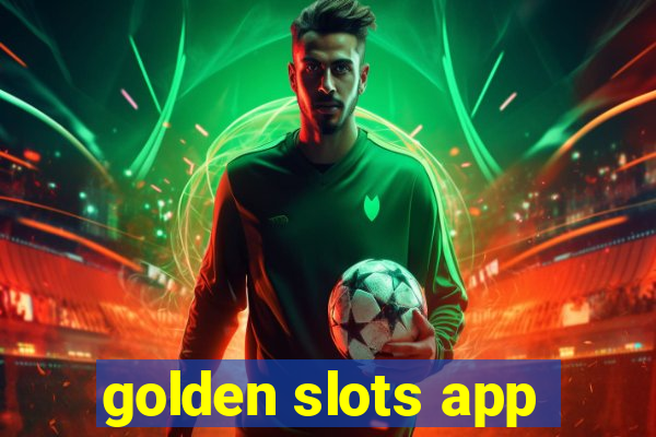 golden slots app