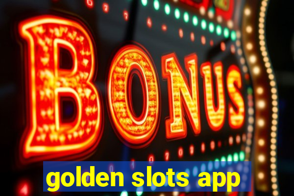 golden slots app