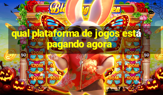 qual plataforma de jogos está pagando agora