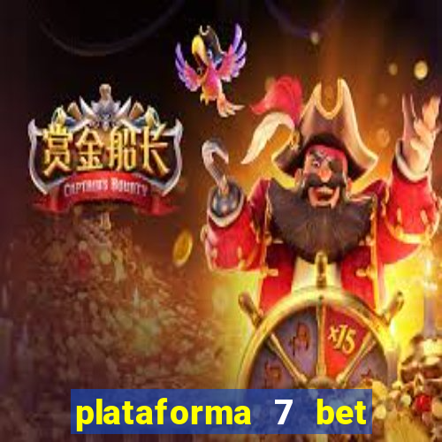 plataforma 7 bet paga mesmo