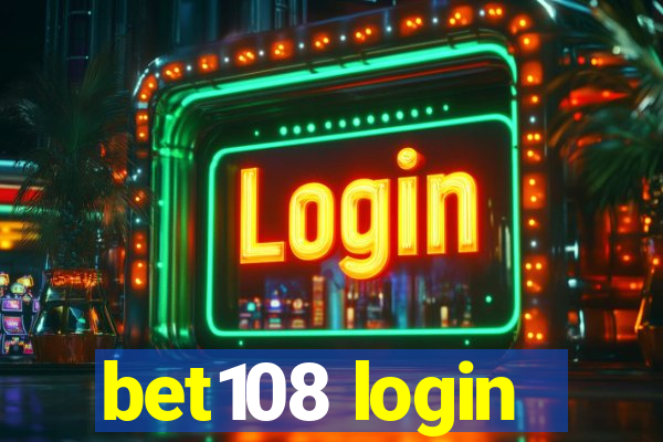 bet108 login