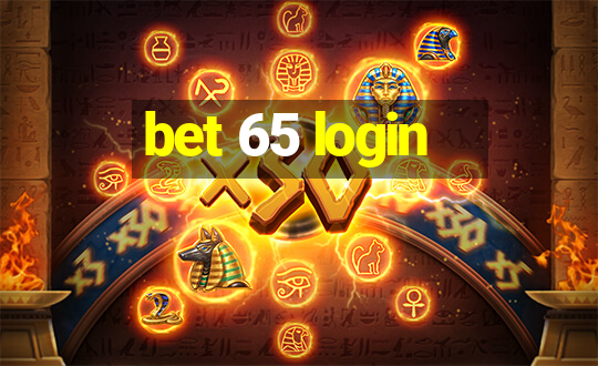 bet 65 login