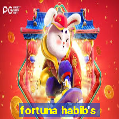 fortuna habib's