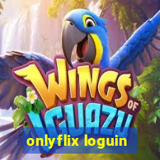 onlyflix loguin