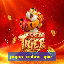 jogos online que ganha dinheiro de verdade