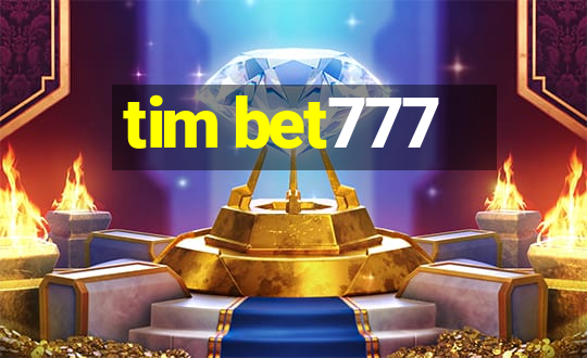 tim bet777