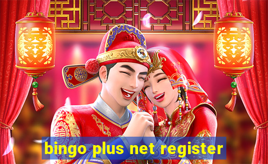 bingo plus net register