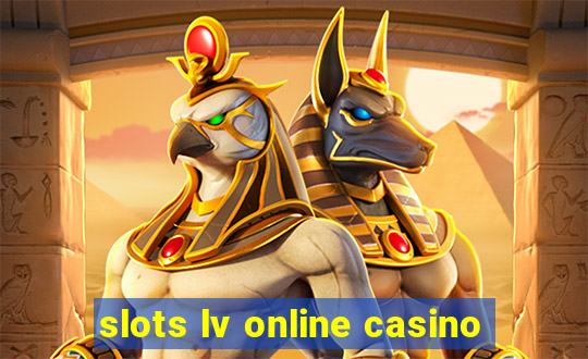 slots lv online casino