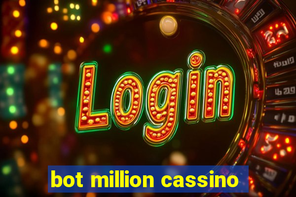 bot million cassino