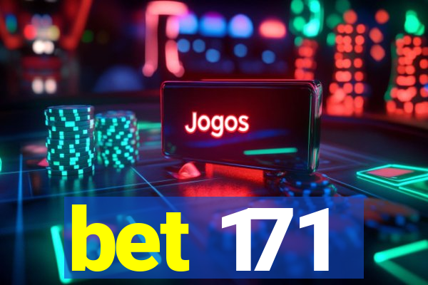 bet 171