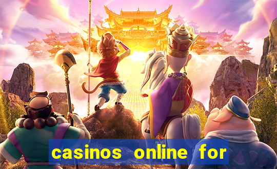 casinos online for real money