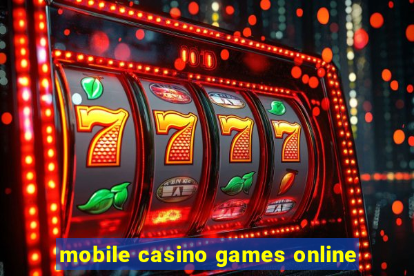 mobile casino games online