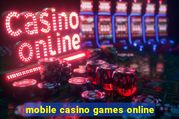 mobile casino games online