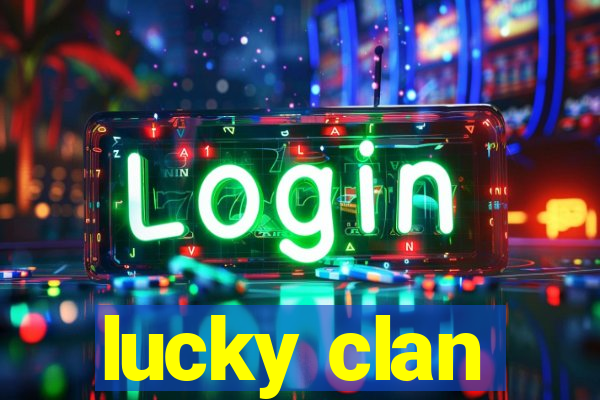 lucky clan