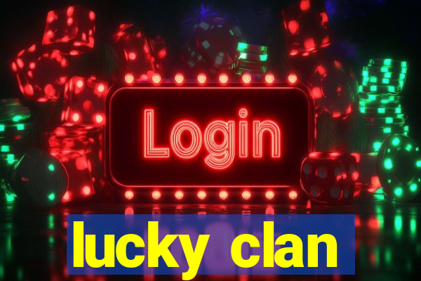 lucky clan